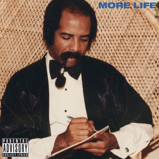 "More Life" - Drake (2017)