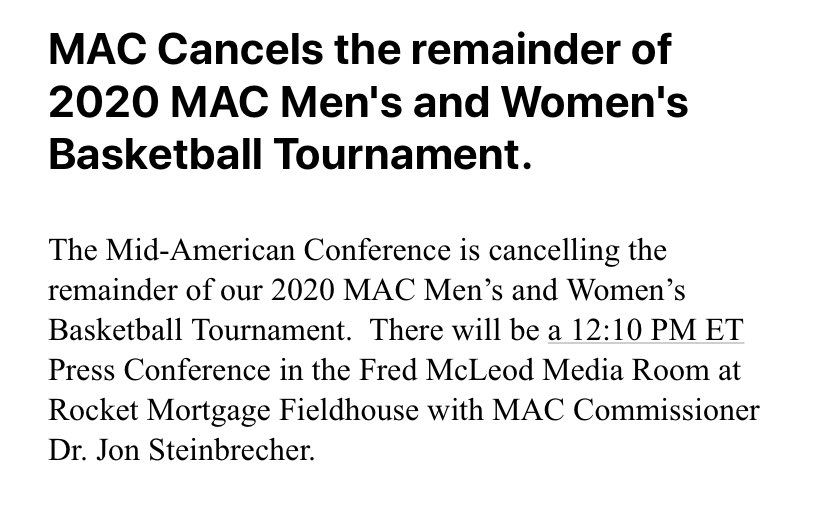 The MAC announced via this press release that it was canceling the remainder of the tournament.