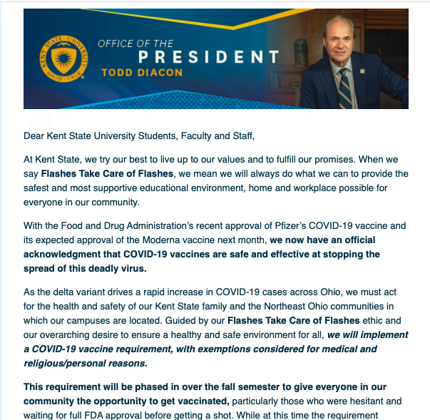 President Todd Diacon sent an email press release requiring vaccinations for student, faculty and staff at all Kent State campuses. 