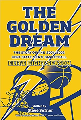 Steve Sefner reminisces on 20th anniversary of Kent State men's basketball Elite Eight run in his new book