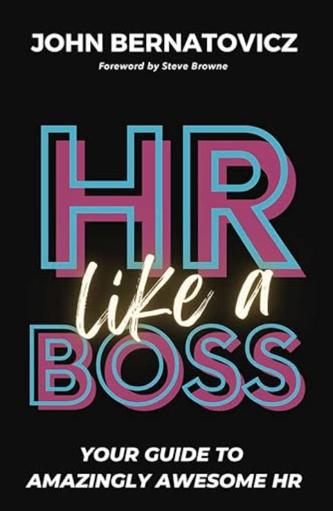 "HR Like a Boss" is John Bernatovicz's new book inspired from a lecture he gave at the university in 2018. (Courtesy of John Bernatovicz)